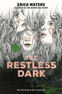 La oscuridad inquieta - The Restless Dark