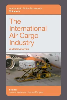 El sector internacional de la carga aérea: Un análisis modal - The International Air Cargo Industry: A Modal Analysis