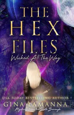 Los archivos Hex: Wicked All the Way - The Hex Files: Wicked All the Way