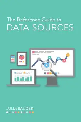 Guía de referencia de fuentes de datos - The Reference Guide to Data Sources