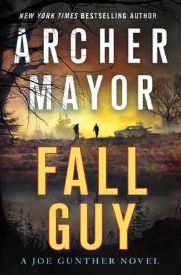 El chivo expiatorio: Una novela de Joe Gunther - Fall Guy: A Joe Gunther Novel