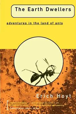 Los habitantes de la Tierra: Aventuras en el país de las hormigas - The Earth Dwellers: Adventures in the Land of Ants