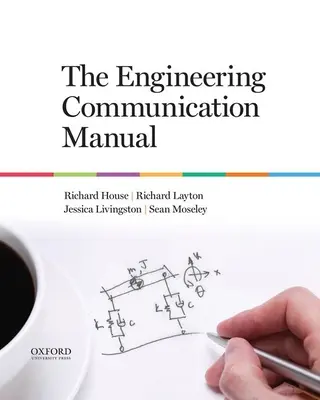 Manual de comunicación en ingeniería - The Engineering Communication Manual