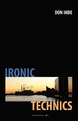 Técnicas irónicas - Ironic Technics