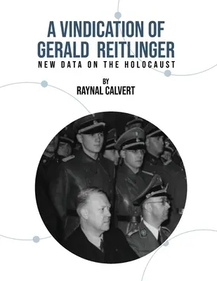 Una reivindicación de Gerald Reitlinger - A Vindication of Gerald Reitlinger