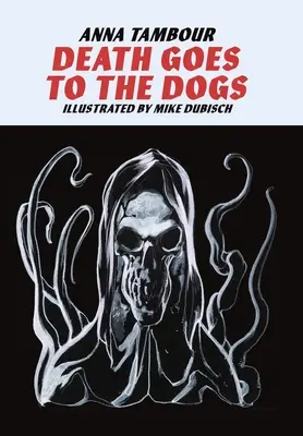 La muerte va a los perros - Death Goes to the Dogs