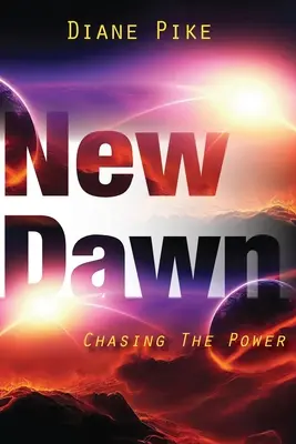 Nuevo amanecer: persiguiendo el poder - New Dawn: Chasing The Power