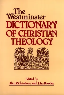 Diccionario Westminster de Teología Cristiana - The Westminster Dictionary of Christian Theology