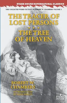 El rastreador de personas perdidas / El árbol del cielo - The Tracer of Lost Persons / The Tree of Heaven