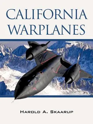 Aviones de guerra de California - California Warplanes