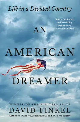 Un soñador americano: La vida en un país dividido - An American Dreamer: Life in a Divided Country