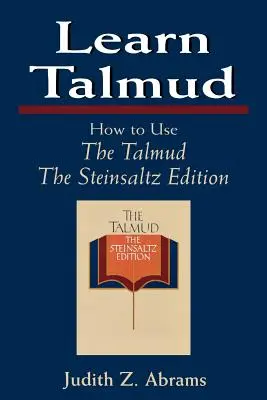 Aprender el Talmud: Cómo utilizar el Talmud - Learn Talmud: How to Use The Talmud