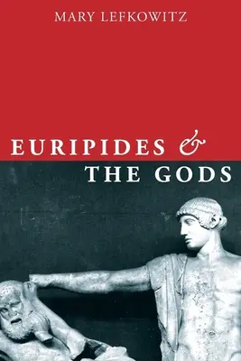 Eurípides y los dioses - Euripides and the Gods