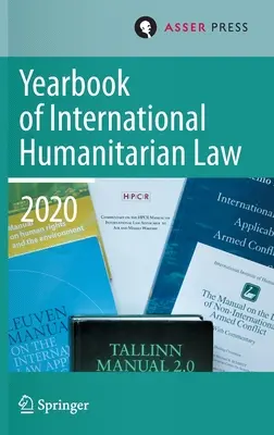 Anuario de Derecho Internacional Humanitario, Volumen 23 (2020) - Yearbook of International Humanitarian Law, Volume 23 (2020)