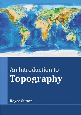 Introducción a la topografía - An Introduction to Topography