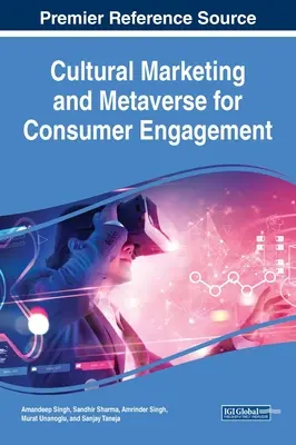 Marketing cultural y metaverso para captar al consumidor - Cultural Marketing and Metaverse for Consumer Engagement