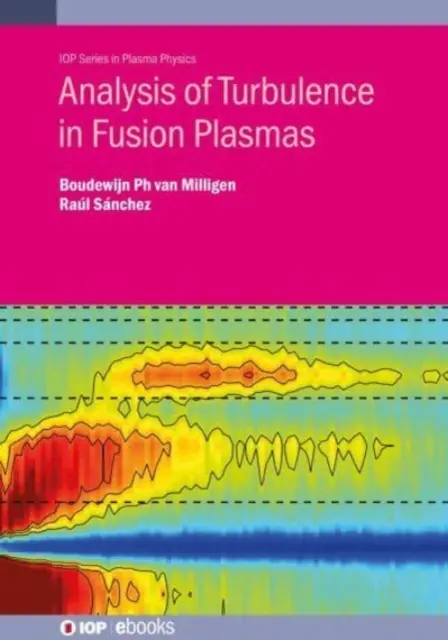 Análisis de la turbulencia en los plasmas de fusión - Analysis of Turbulence in Fusion Plasmas