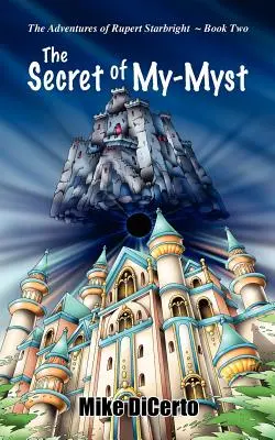 El secreto de My-Myst - The Secret of My-Myst