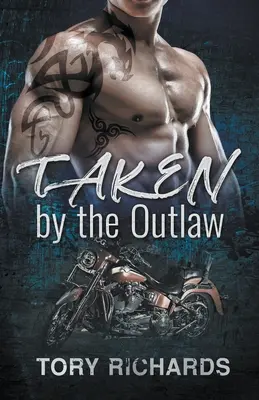 Tomado por el Forajido - Taken by the Outlaw