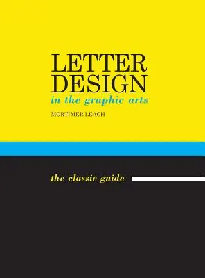 El diseño de letras en las artes gráficas - Letter Design in the Graphic Arts