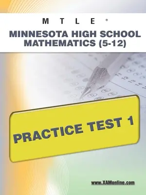 Mtle Minnesota Matemáticas de la Escuela Secundaria (5-12) Prueba de Práctica 1 - Mtle Minnesota High School Mathematics (5-12) Practice Test 1