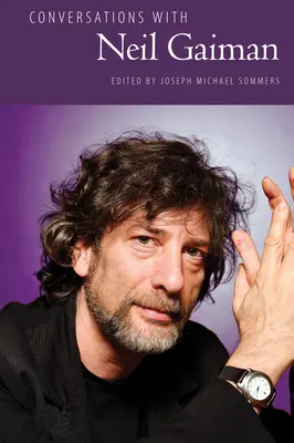 Conversaciones con Neil Gaiman - Conversations with Neil Gaiman