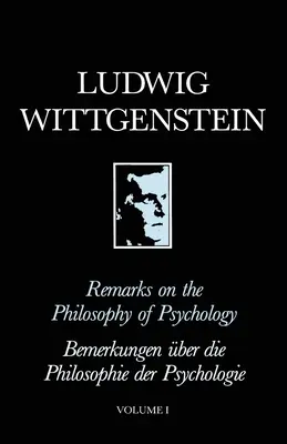 Observaciones sobre la filosofía de la psicología, volumen 1 - Remarks on the Philosophy of Psychology, Volume 1