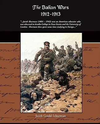 Las guerras de los Balcanes 1912-1913 - The Balkan Wars 1912-1913