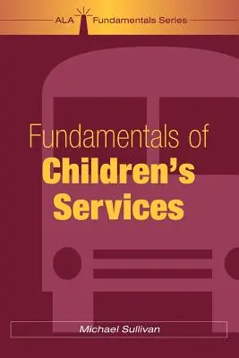 Fundamentos de los servicios a la infancia - Fundamentals of Children's Services