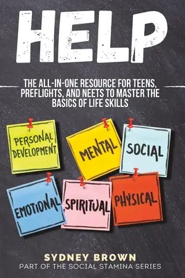 Ayuda: El Recurso Todo en Uno para que Adolescentes, Preadolescentes y NEET Dominen las Habilidades Básicas para la Vida - Help: The All-in-One Resource for Teens, Preflights, and NEETs to Master the Basics of Life Skills