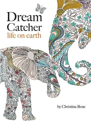 Dream Catcher: la vida en la tierra - Dream Catcher: life on earth