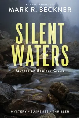 Aguas silenciosas - Asesinato en Boulder Creek - Silent Waters - Murder on Boulder Creek