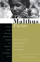 El factor Malthus: Pobreza, política y población en el desarrollo capitalista - The Malthus Factor: Poverty, Politics and Population in Capitalist Development