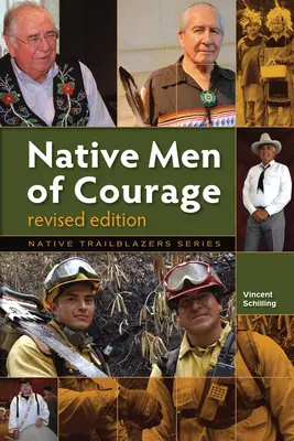 Nativos valientes - Native Men of Courage