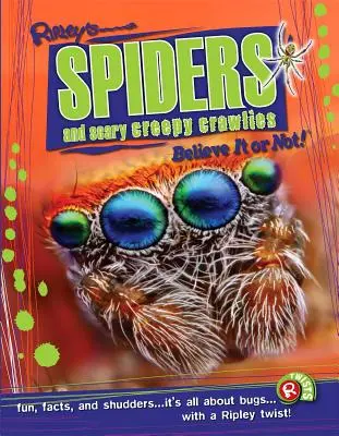 Ripley Twists: Arañas y bichos espeluznantes - Ripley Twists: Spiders & Scary Creepy Crawlies