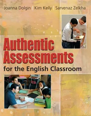 Evaluaciones auténticas para el aula de inglés - Authentic Assessments for the English Classroom