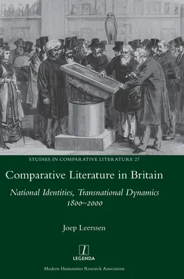 Literatura comparada en Gran Bretaña: Identidades nacionales, dinámicas transnacionales 1800-2000 - Comparative Literature in Britain: National Identities, Transnational Dynamics 1800-2000