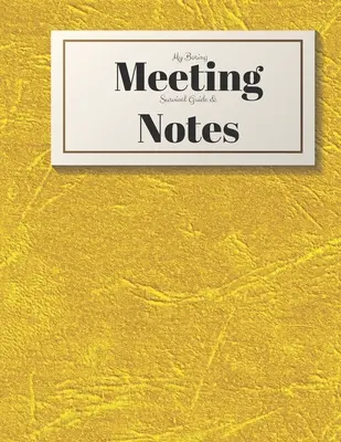 Guía de supervivencia y notas para mis reuniones aburridas: 8.5x11 Meeting Notebook and Puzzle Book - My Boring Meeting Survival Guide and Notes: 8.5x11 Meeting Notebook and Puzzle Book