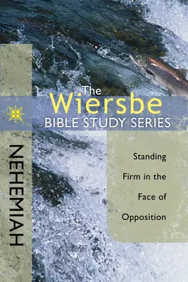 Nehemías: Mantenerse firme frente a la oposición - Nehemiah: Standing Firm in the Face of Opposition