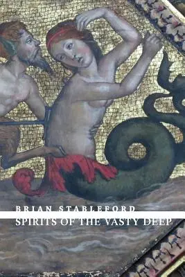 Espíritus de las profundidades - Spirits of the Vasty Deep