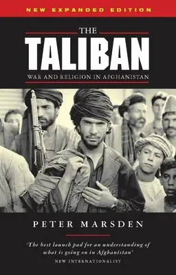 Los talibanes: Guerra y religión en Afganistán - The Taliban: War and Religion in Afghanistan