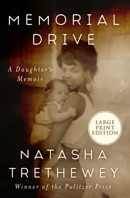 Memorial Drive: Memorias de una hija - Memorial Drive: A Daughter's Memoir