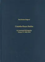 Estudios sobre los Cárpatos y Rusia: Bibliografía comentada, 2005-2009 - Carpatho-Rusyn Studies: An Annotated Bibliography, 2005-2009