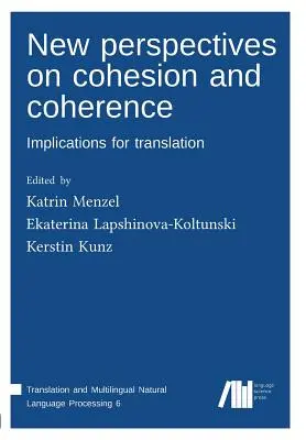 Nuevas perspectivas sobre cohesión y coherencia - New perspectives on cohesion and coherence