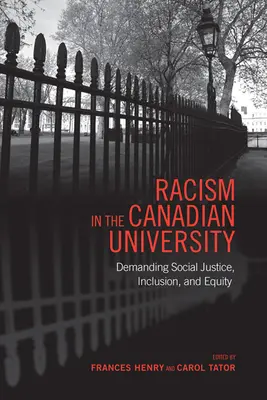 El racismo en la universidad canadiense: Exigir justicia social, inclusión y equidad - Racism in the Canadian University: Demanding Social Justice, Inclusion, and Equity