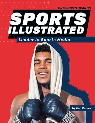 Sports Illustrated: Líder en medios deportivos: Líder en medios deportivos - Sports Illustrated: Leader in Sports Media: Leader in Sports Media