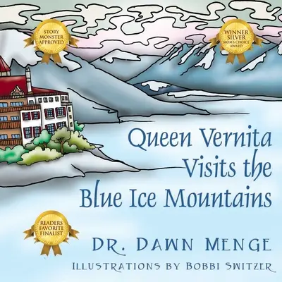 La Reina Vernita visita las Montañas de Hielo Azul - Queen Vernita Visits the Blue Ice Mountains