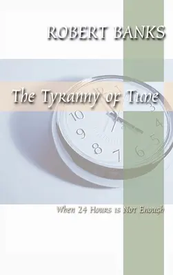 La tiranía del tiempo - The Tyranny of Time