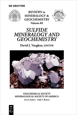 Mineralogía y geoquímica de los sulfuros - Sulfide Mineralogy and Geochemistry