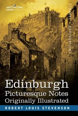 Edimburgo Picturesque Notes - Edinburgh: Picturesque Notes